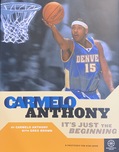 Sports Memorabilia & Collectibles Sports Memorabilia & Collectibles It's Just the Beginning (Biography) - Signed by Carmelo Anthony