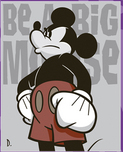 Mickey Mouse Artwork Mickey Mouse Artwork Be a Big Mouse